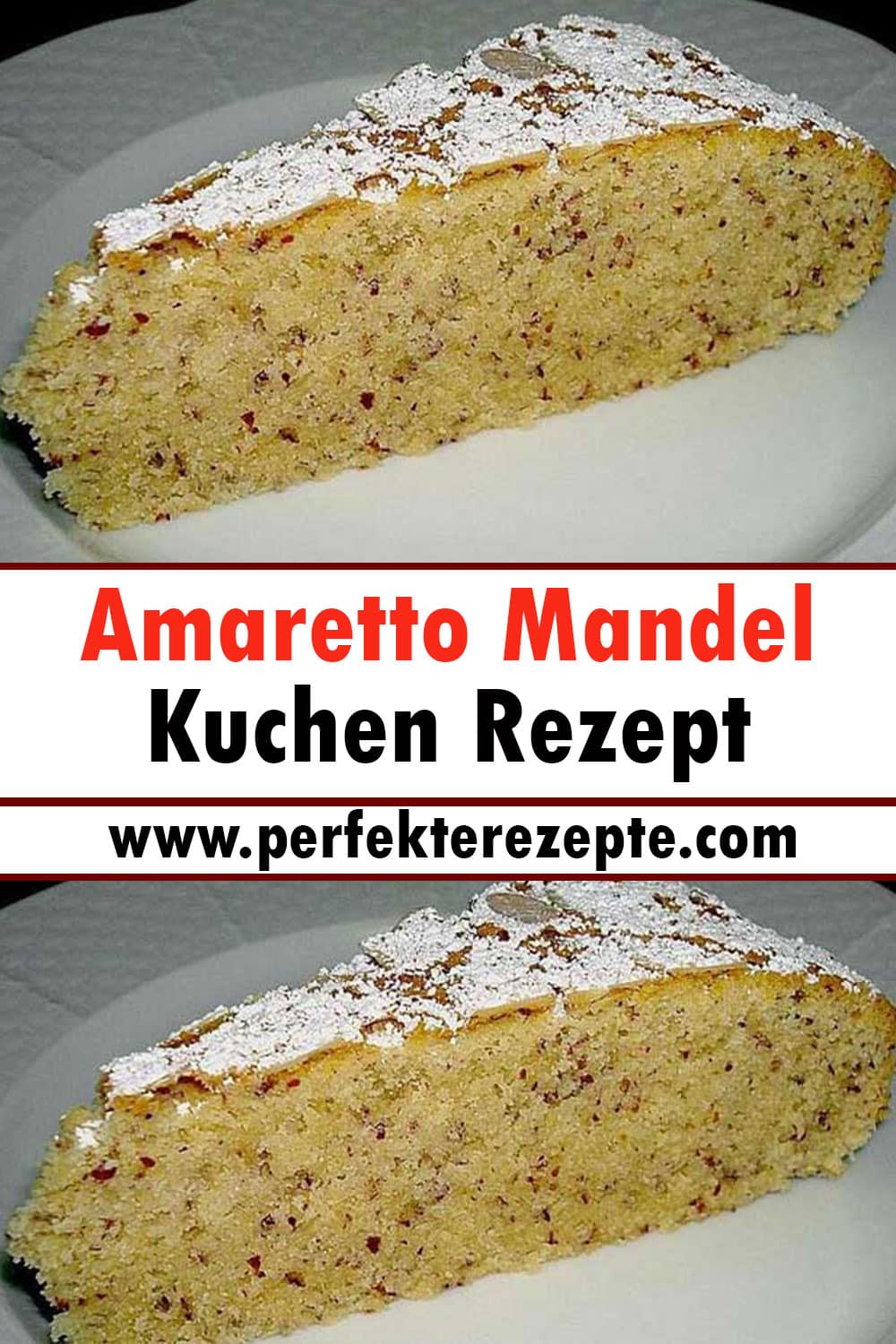 Amaretto Mandel Kuchen Rezept