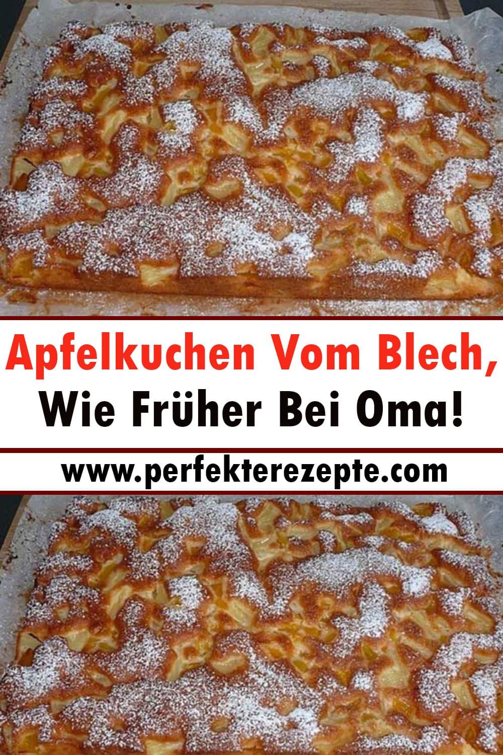 Apfelkuchen Vom Blech Rezept, Wie Früher Bei Oma!