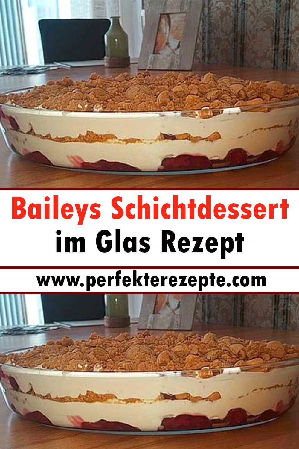 Baileys Schichtdessert im Glas Rezept