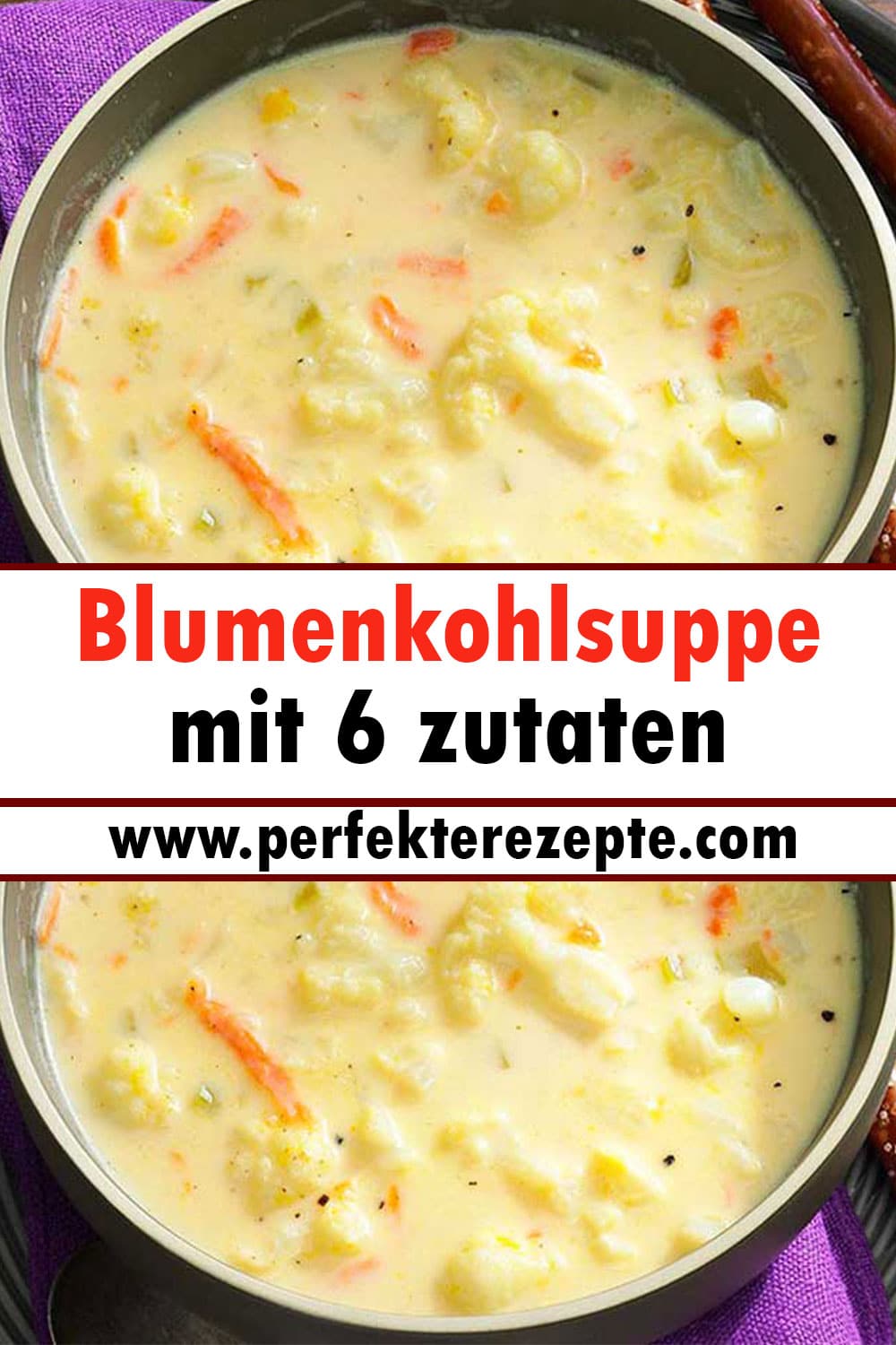 Blumenkohlsuppe Rezept mit 6 zutaten