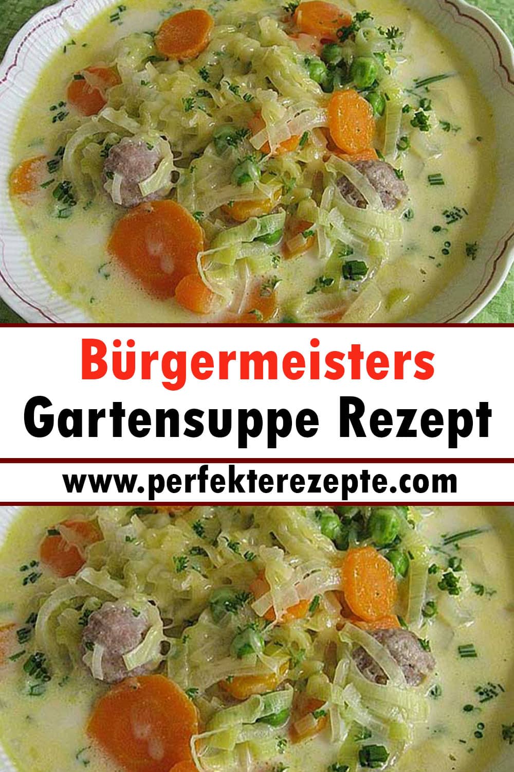 Bürgermeisters Gartensuppe Rezept