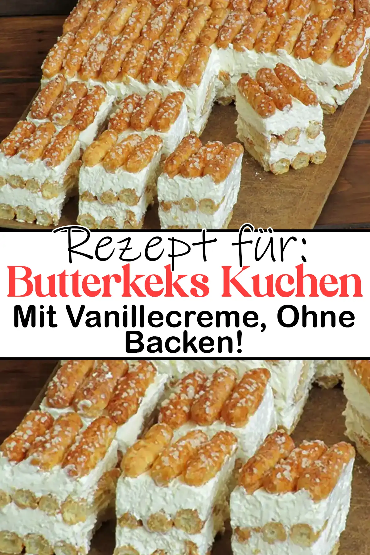 Butterkeks Kuchen Mit Vanillecreme Rezept, Ohne Backen!