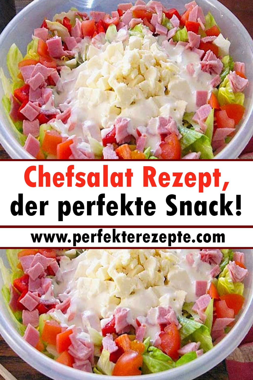 Chefsalat Rezept, der perfekte Snack!