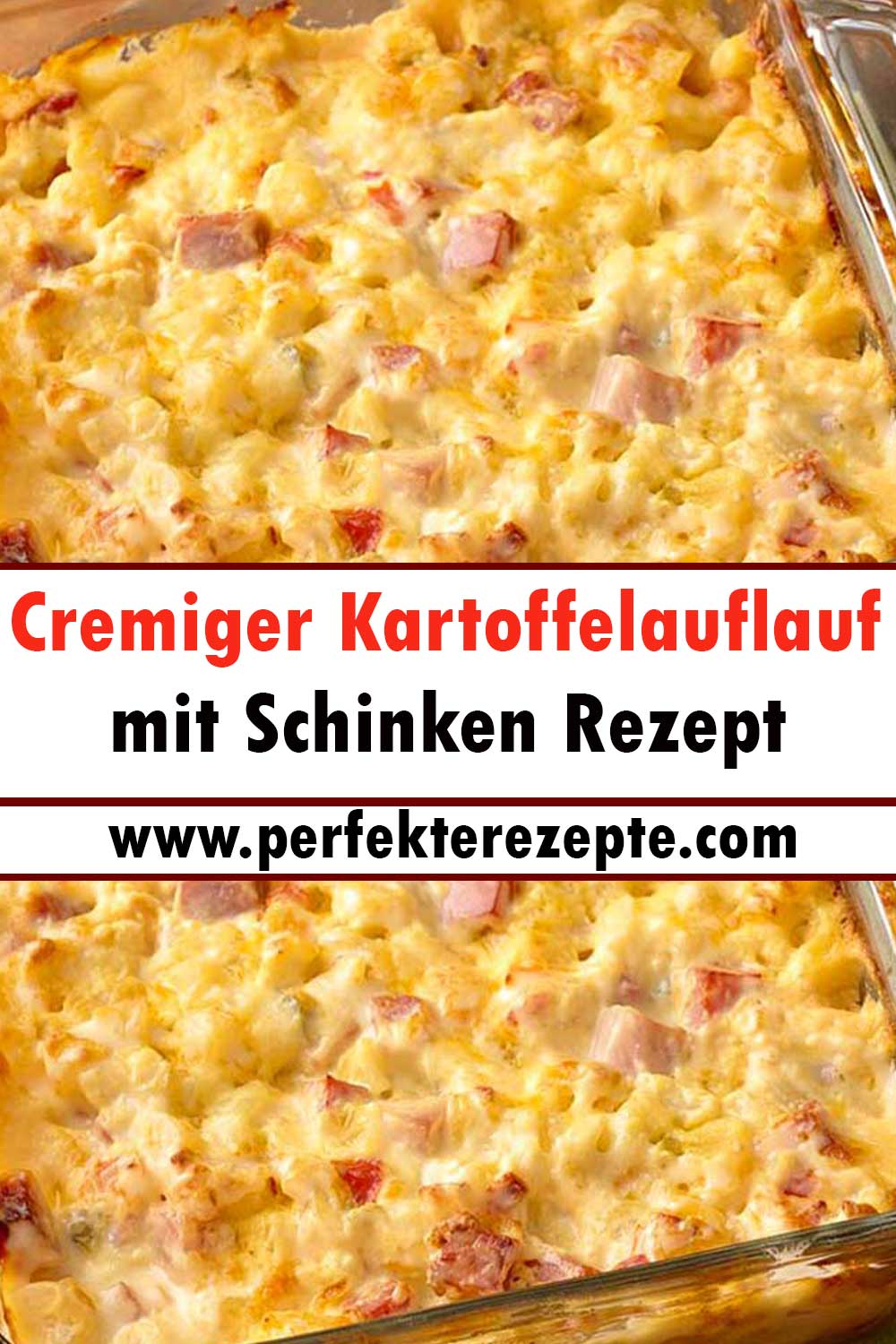 Cremiger Kartoffelauflauf mit Schinken Rezept