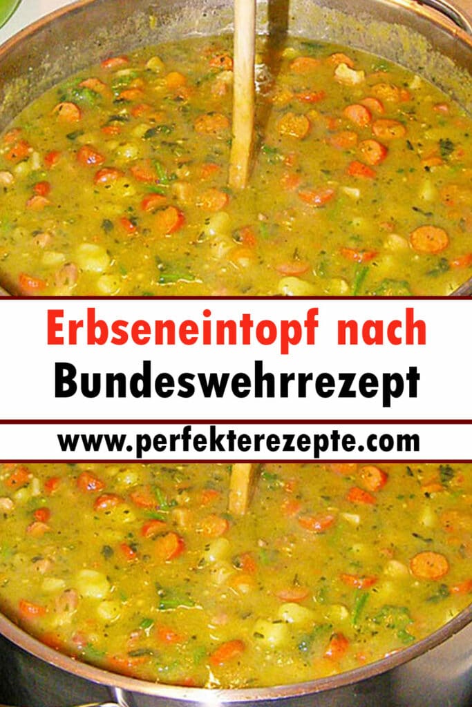 Erbseneintopf nach Bundeswehrrezept - Schnelle und Einfache Rezepte