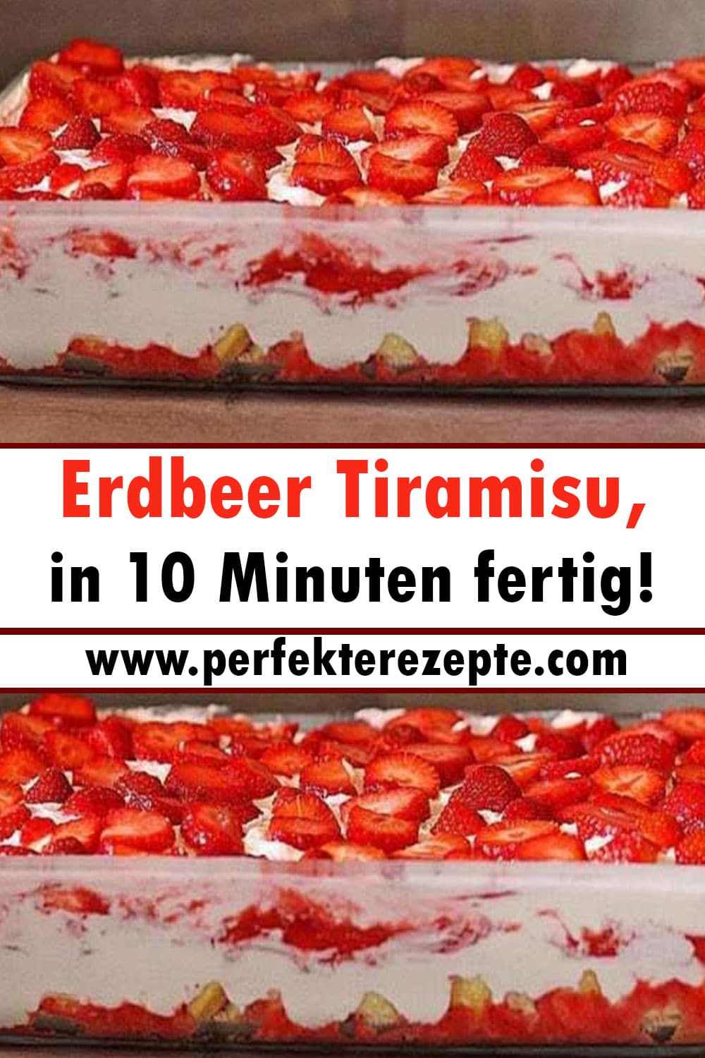 Erdbeer Tiramisu Rezept, in 10 Minuten fertig!