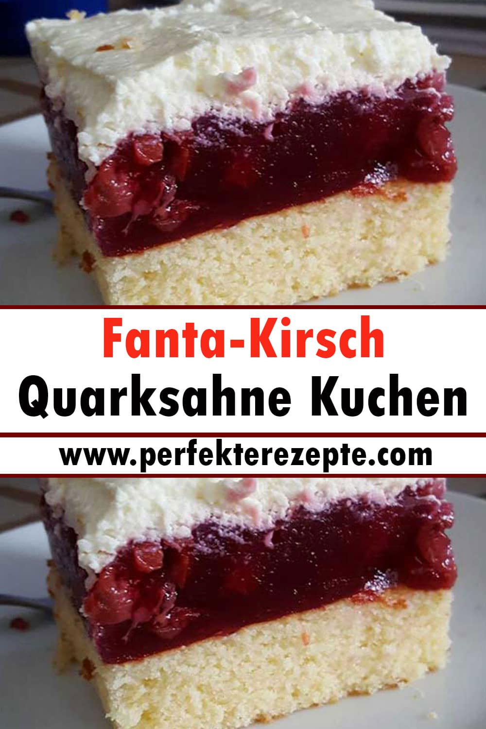 Fanta-Kirsch-Quarksahne-Kuchen Rezept