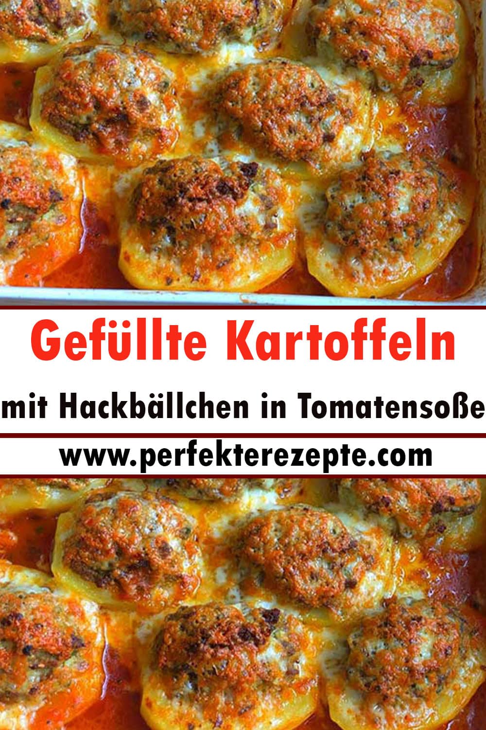 Gefüllte Kartoffeln mit Hackbällchen in Tomatensoße Rezept