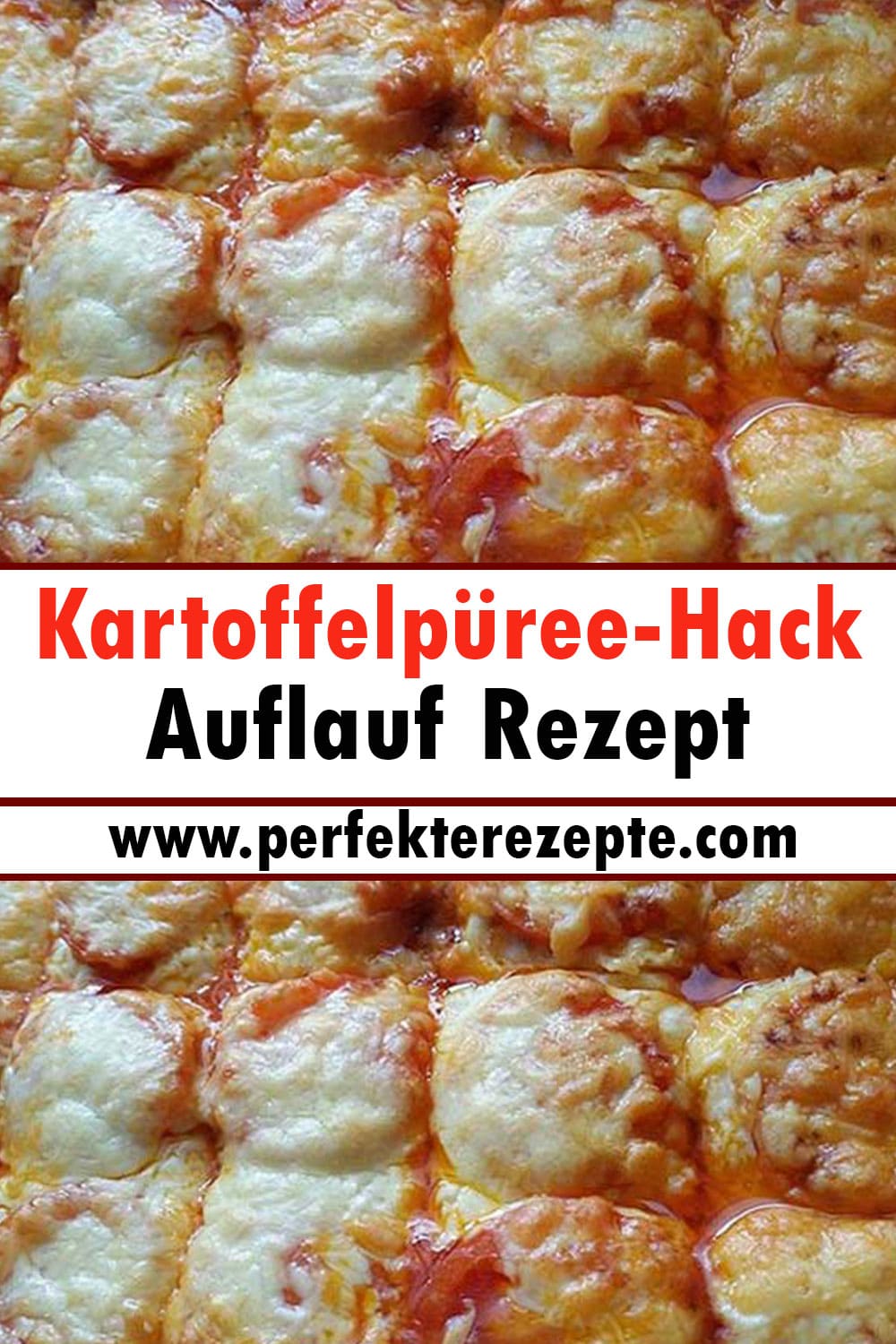 Kartoffelpüree-Hack Auflauf Rezept