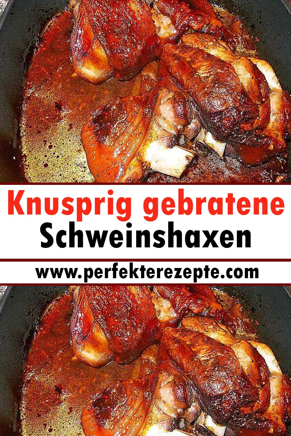 Knusprig gebratene Schweinshaxen Rezept