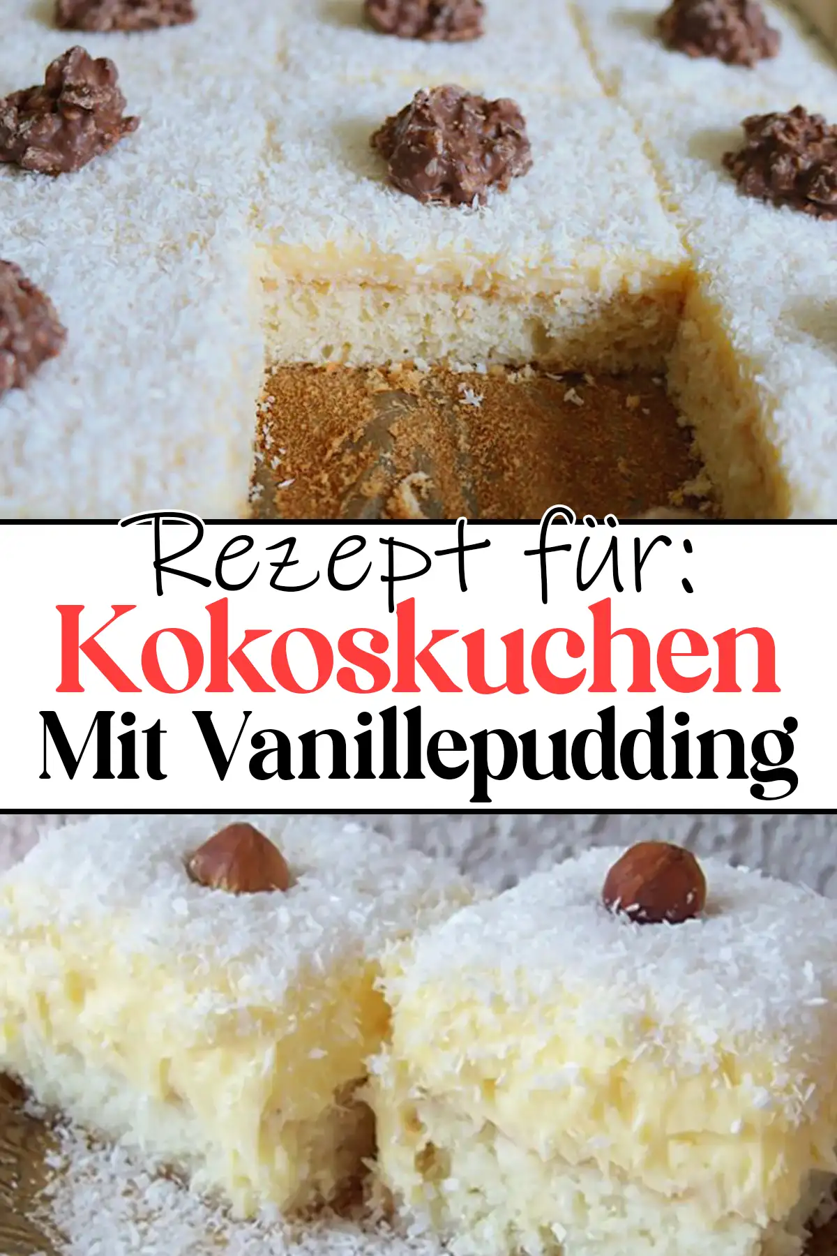 Kokoskuchen Mit Vanillepudding Rezept