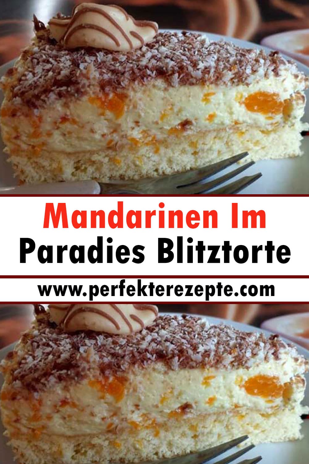 Mandarinen Im Paradies Blitztorte Rezept