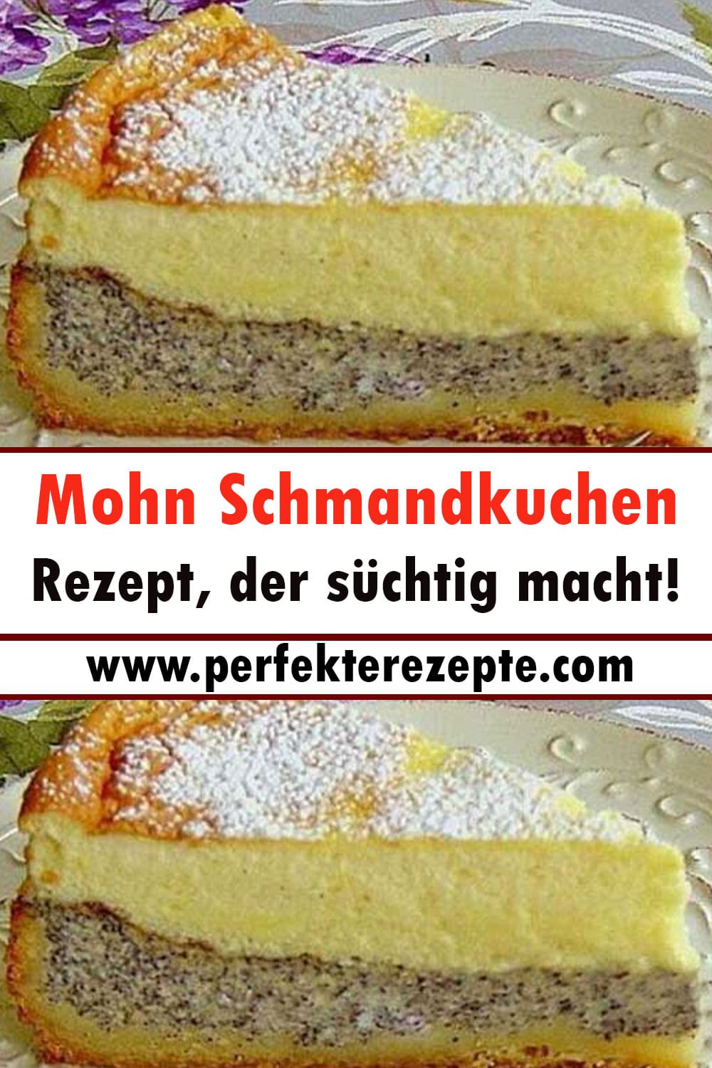 Mohn Schmandkuchen Rezept, der süchtig macht!