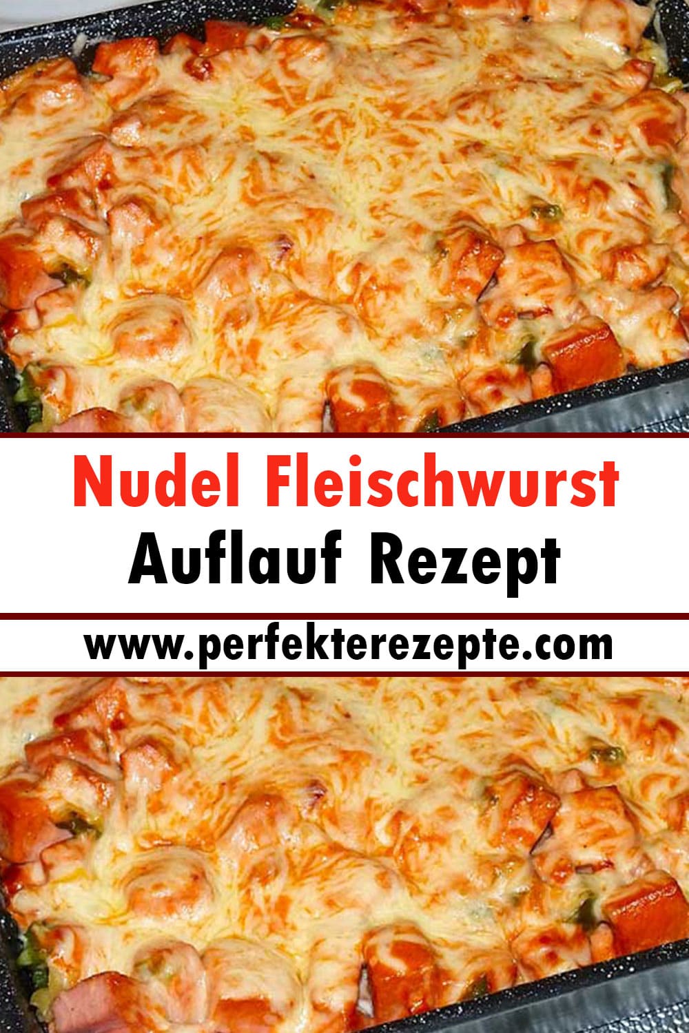 Nudel Fleischwurst Auflauf Rezept