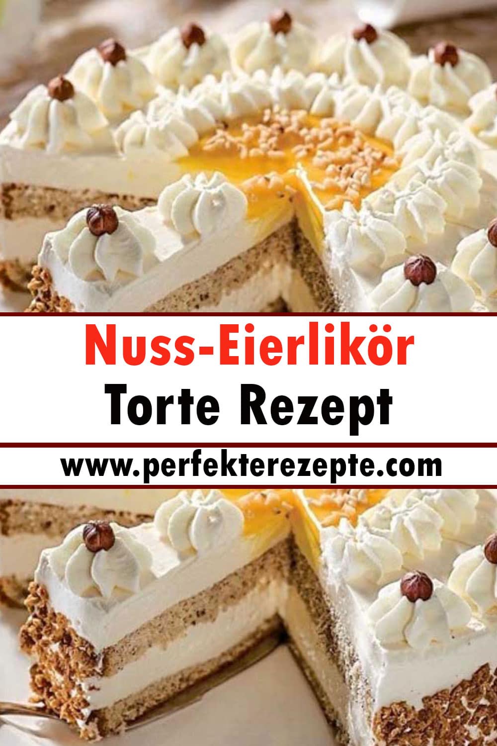 Nuss-Eierlikör-Torte Rezept
