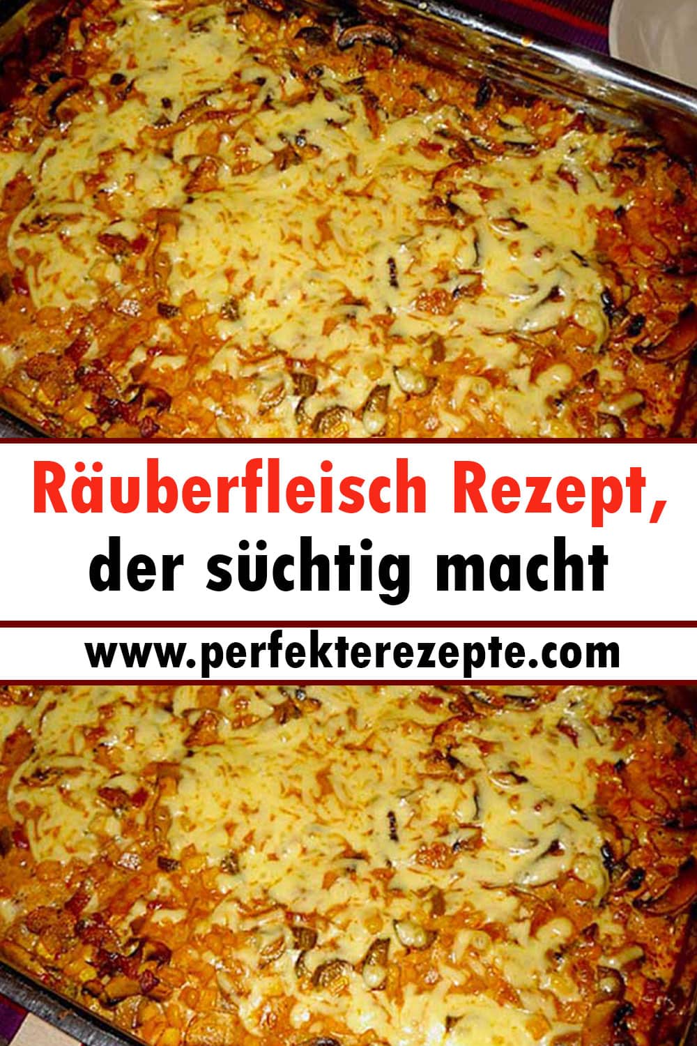 Räuberfleisch Rezept, der süchtig macht