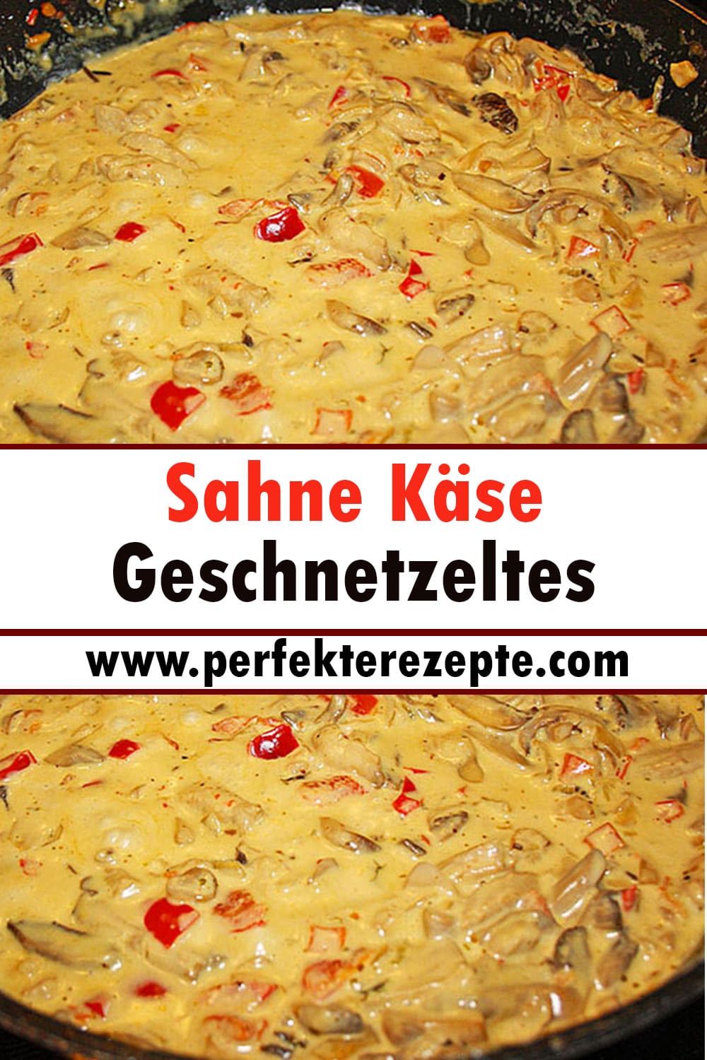 Sahne Käse Geschnetzeltes Rezept, das süchtig macht