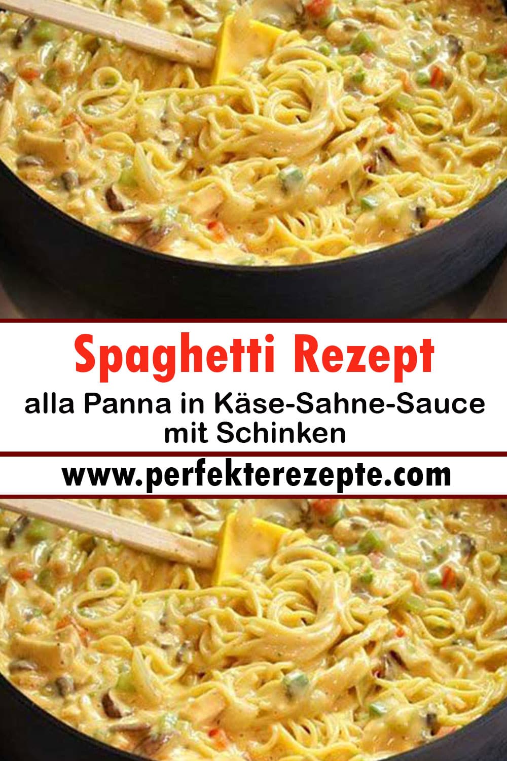 Spaghetti Rezept alla Panna in Käse-Sahne-Sauce mit Schinken