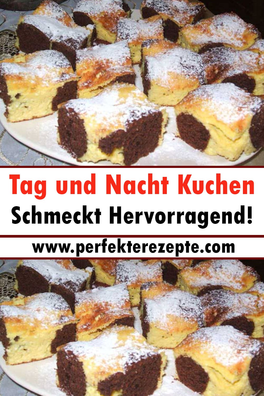 Tag und Nacht Kuchen Rezept, schmeckt hervorragend!