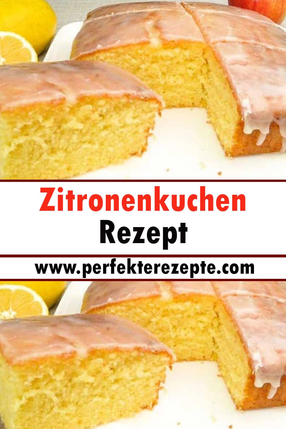 Zitronenkuchen Rezept