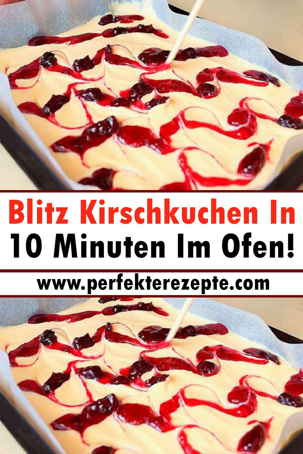 Blitz Kirschkuchen Rezept In 10 Minuten Im Ofen!