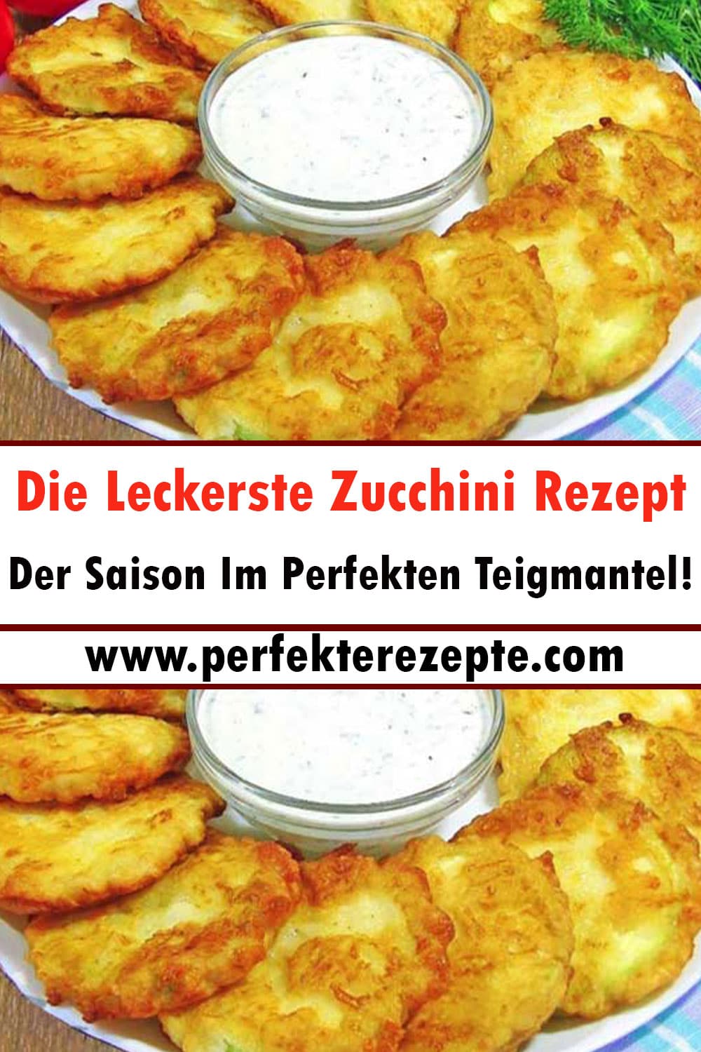 Die Leckerste Zucchini Rezept Der Saison Im Perfekten Teigmantel!