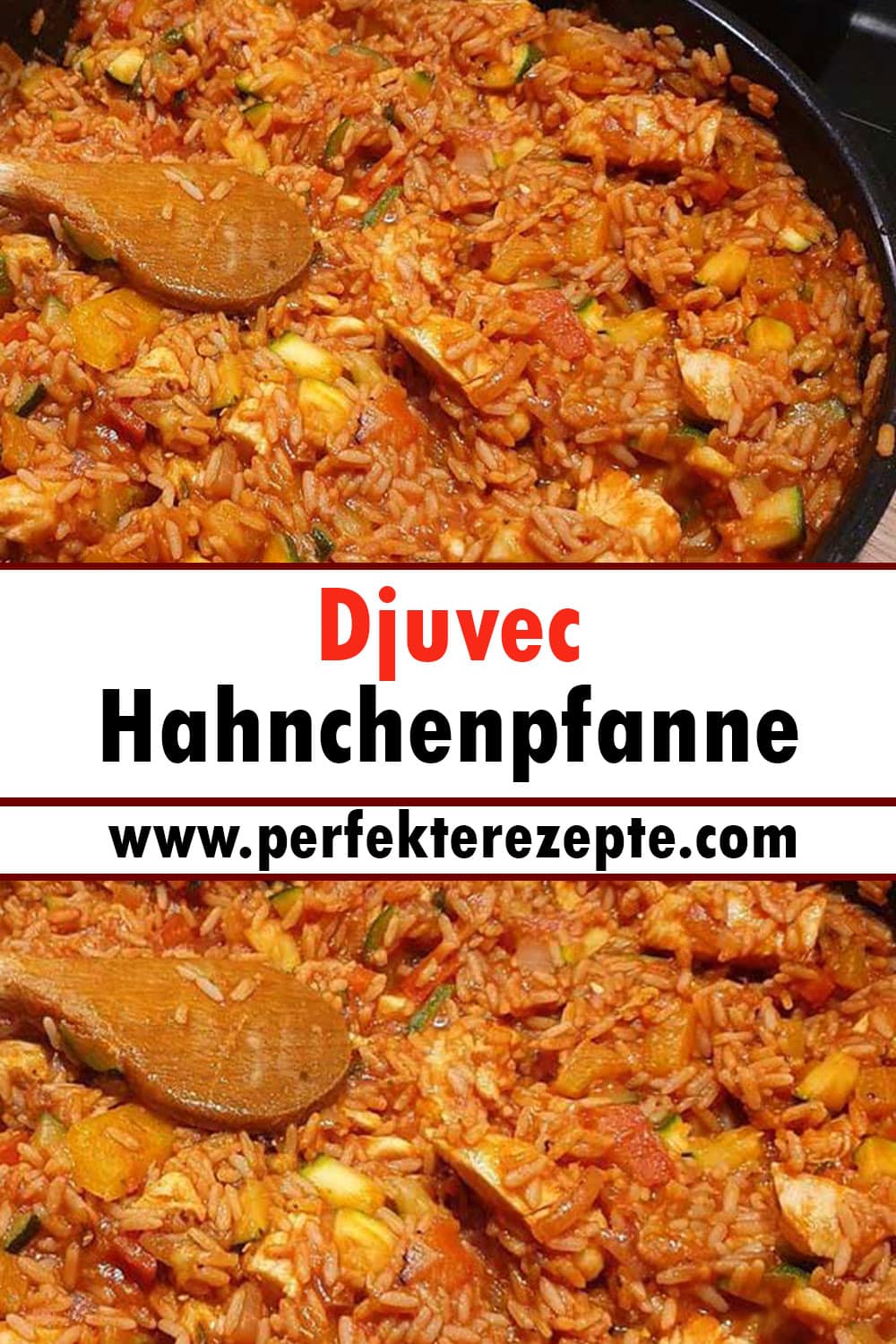 Djuvec Hahnchenpfanne Rezept