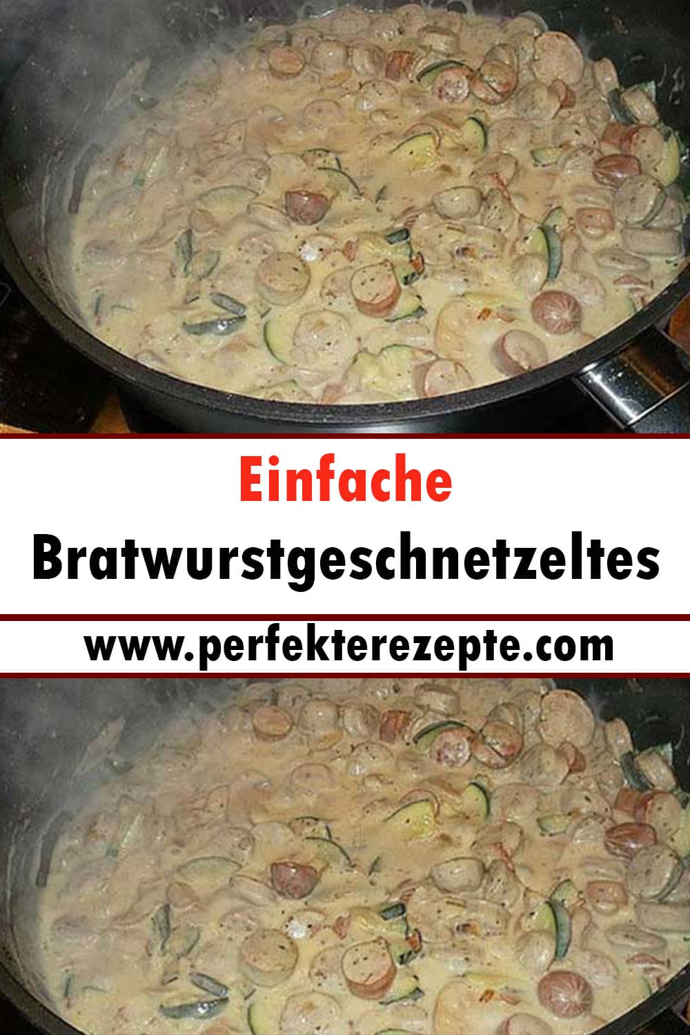 Einfache Bratwurstgeschnetzeltes Rezept