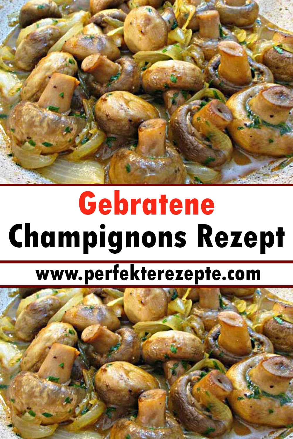 Gebratene Champignons Rezept