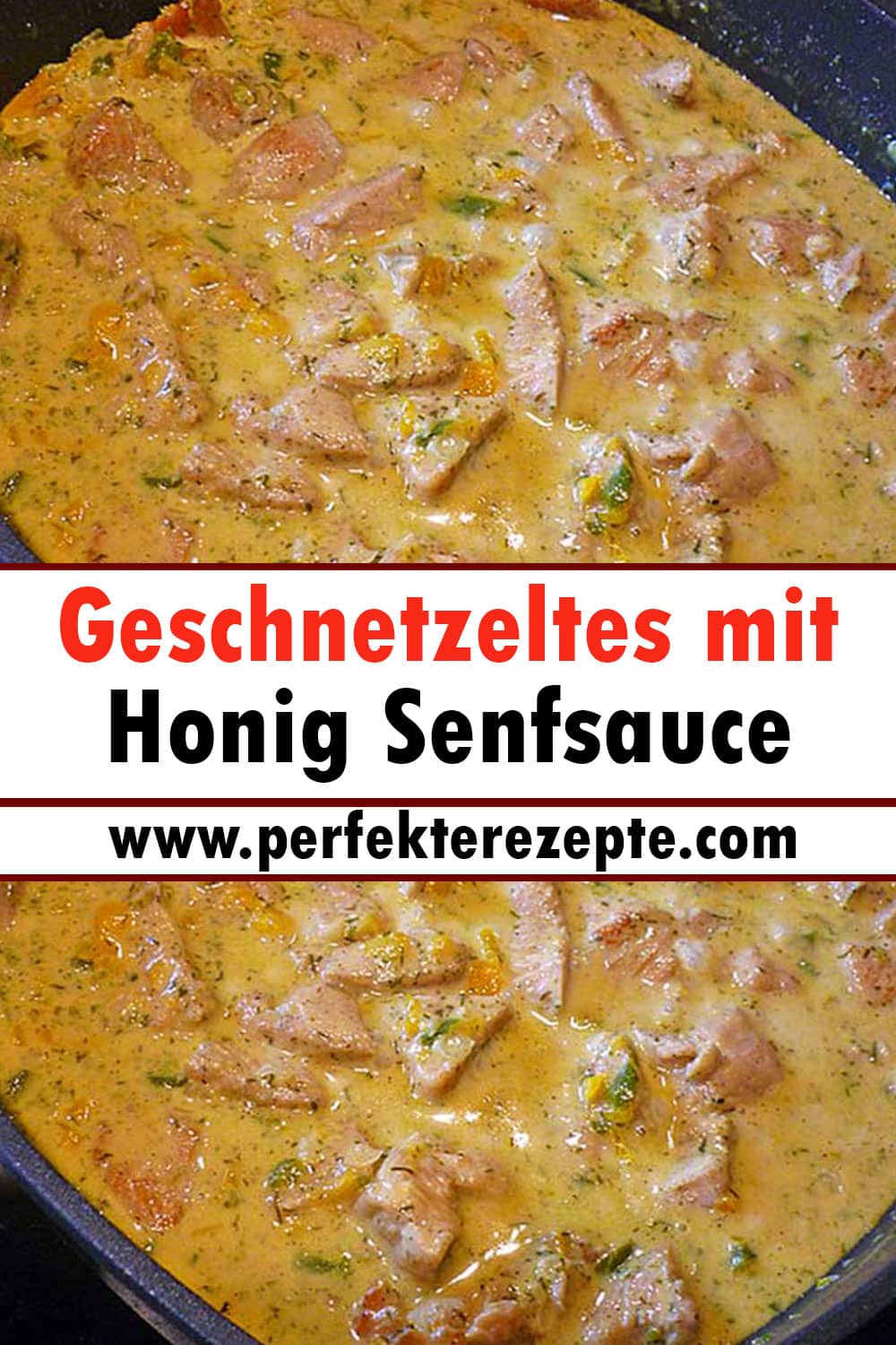 Geschnetzeltes mit Honig Senfsauce Rezept - Schnelle und Einfache Rezepte