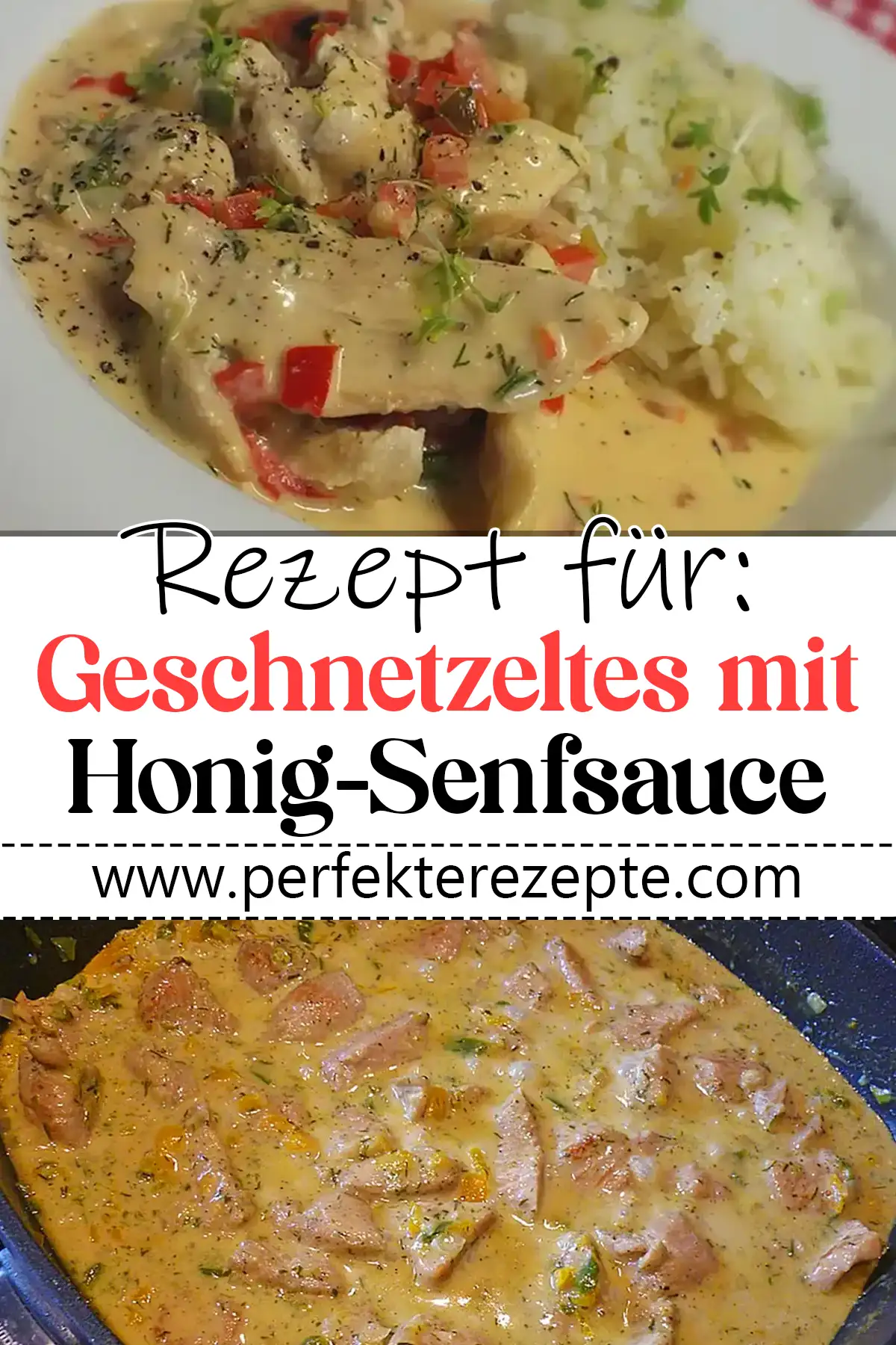 Geschnetzeltes mit Honig Senfsauce Rezept