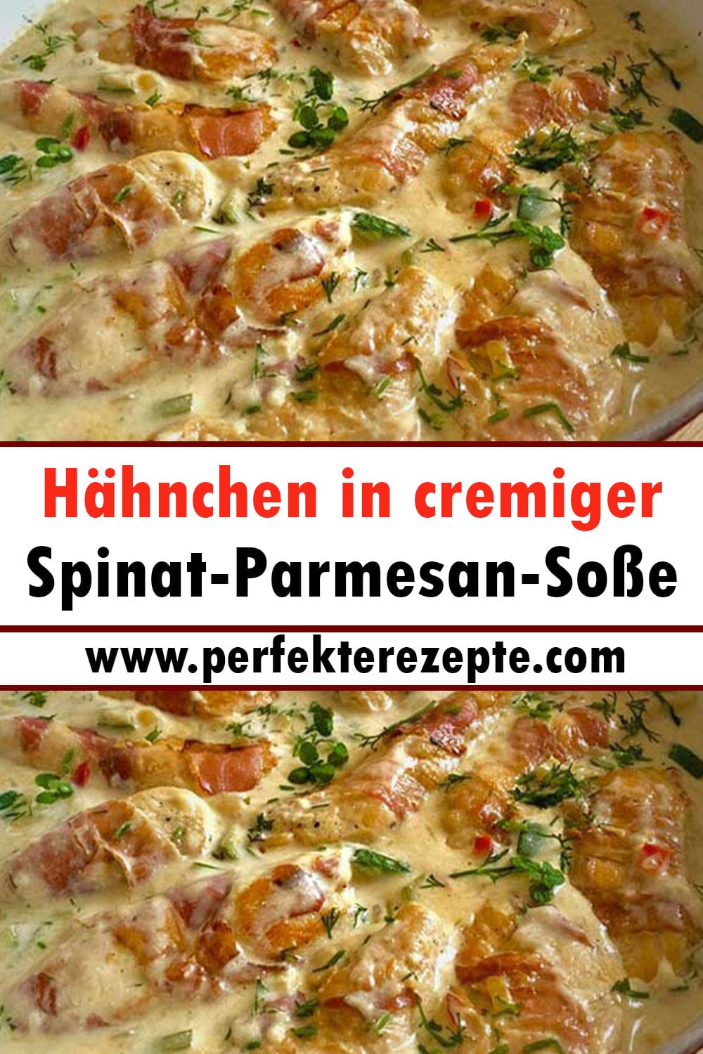 Hähnchen in cremiger Spinat-Parmesan-Soße Rezept