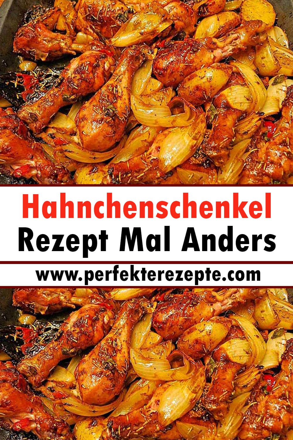 Hahnchenschenkel Rezept Mal Anders