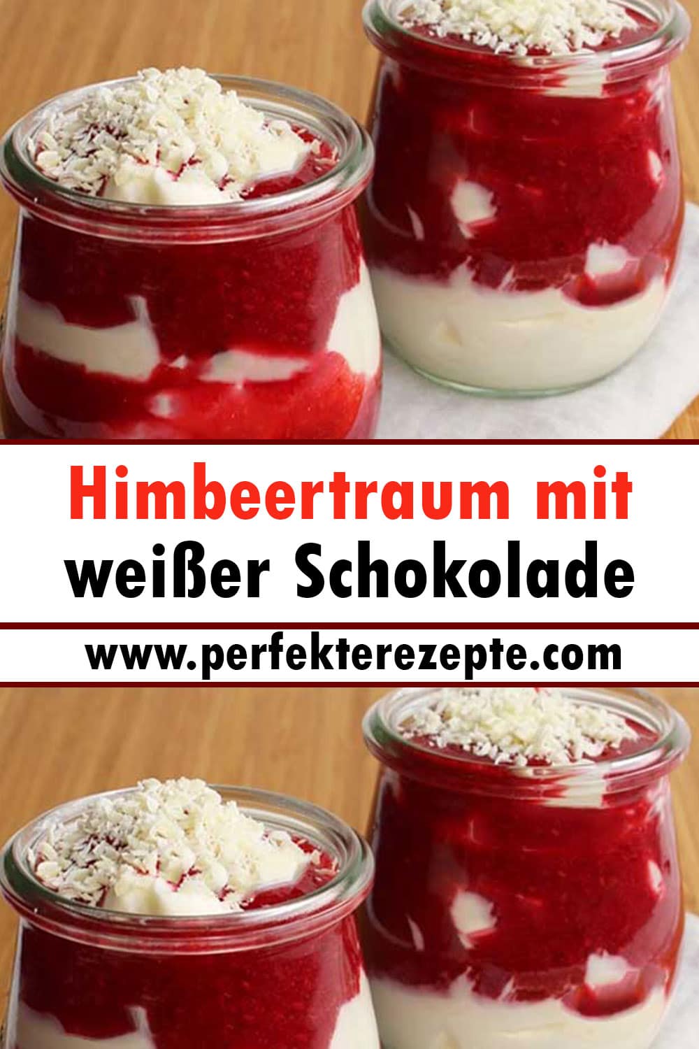 Himbeertraum mit weißer Schokolade Rezept