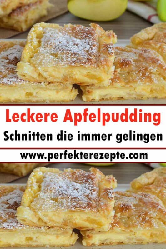 Leckere Apfelpudding Schnitten Rezept die immer gelingen - Schnelle und ...