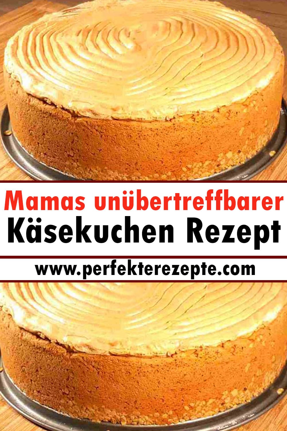 Mamas unübertreffbarer Käsekuchen Rezept