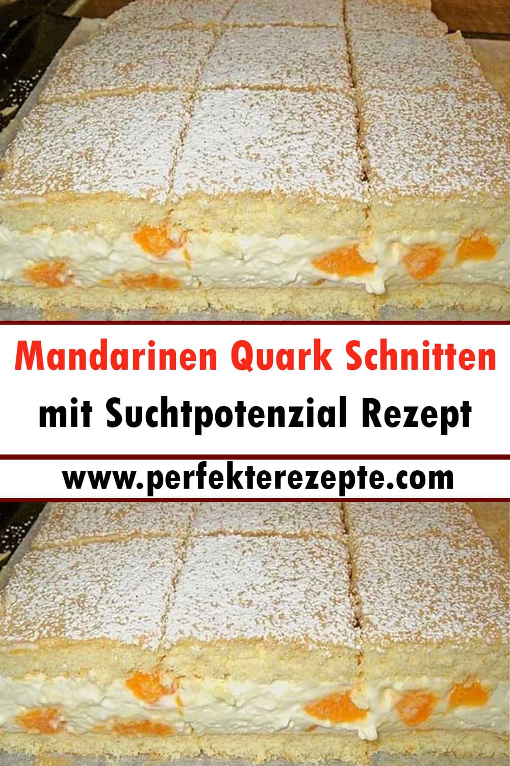 Mandarinen Quark Schnitten mit Suchtpotenzial Rezept