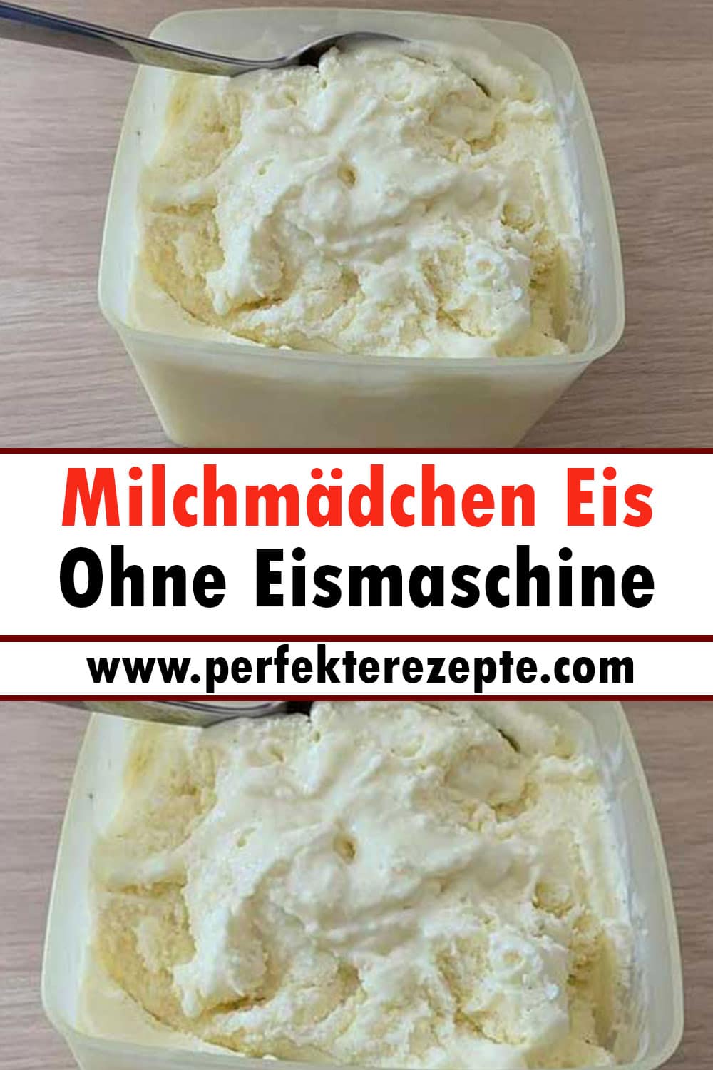 Milchmädchen Eis Ohne Eismaschine Rezept