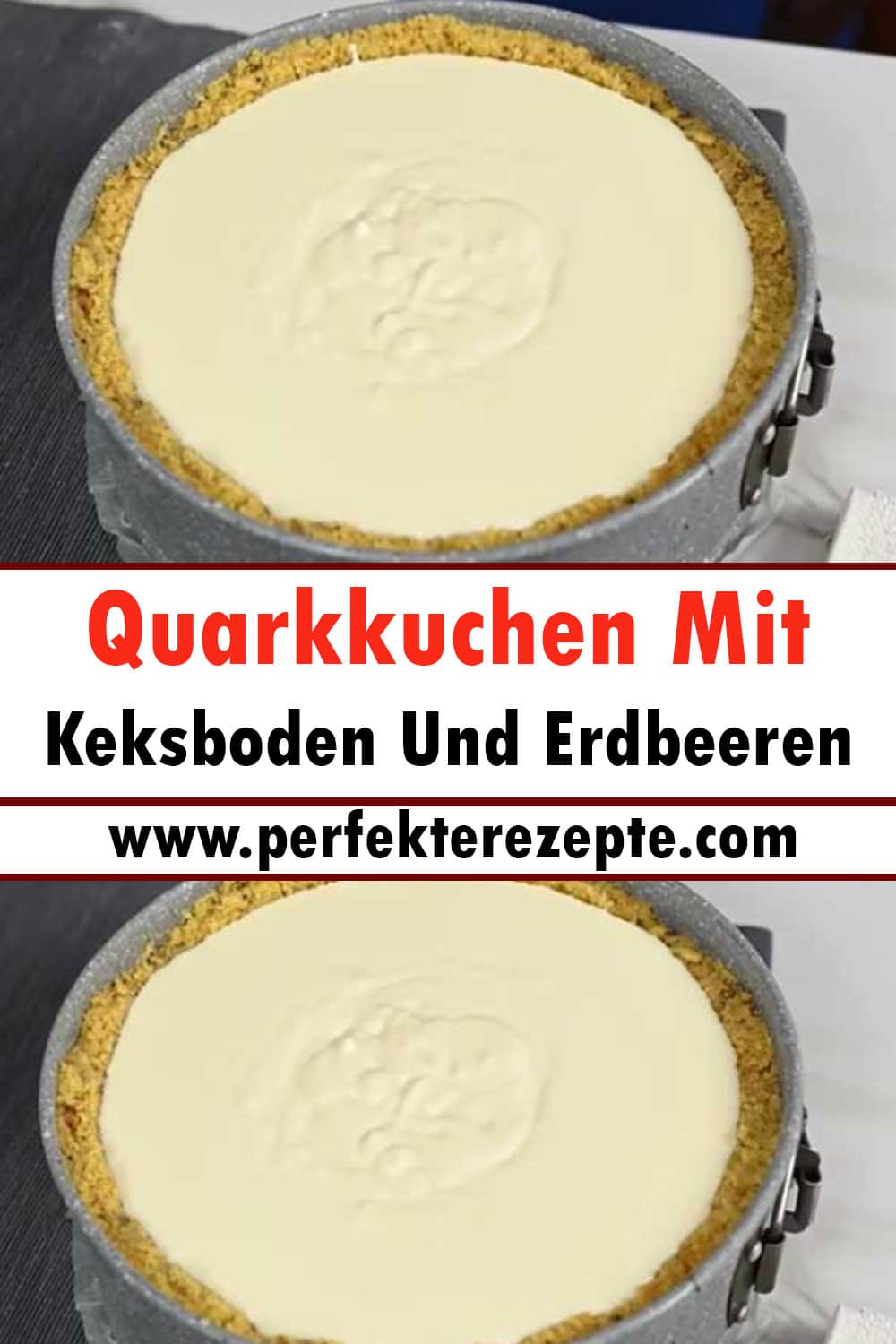 Quarkkuchen Mit Keksboden Und Erdbeeren Rezept