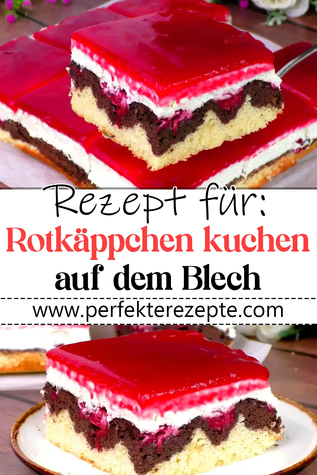 Rotkäppchen kuchen auf dem Blech Rezept