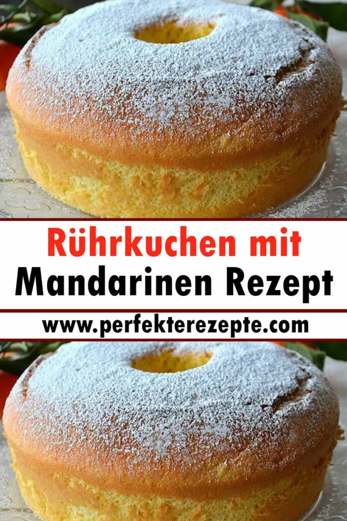Rührkuchen mit Mandarinen Rezept, Zubereitung nur 5 Minuten Schnelle und Einfache Rezepte