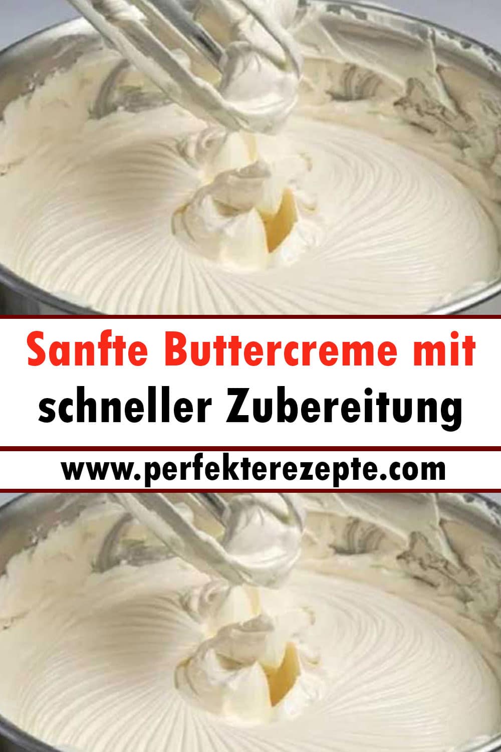 Sanfte Buttercreme Rezept mit schneller Zubereitung