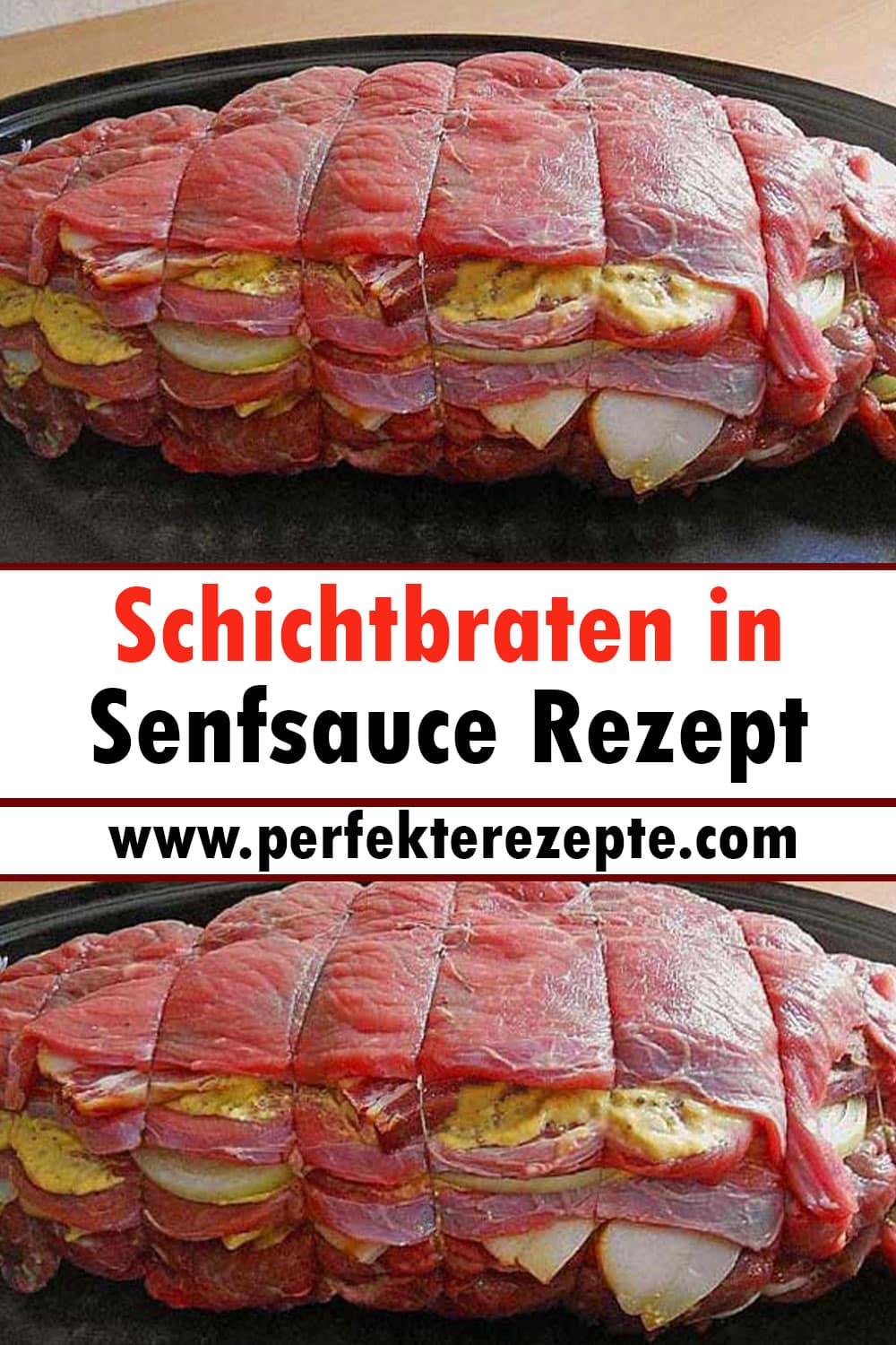 Schichtbraten in Senfsauce Rezept