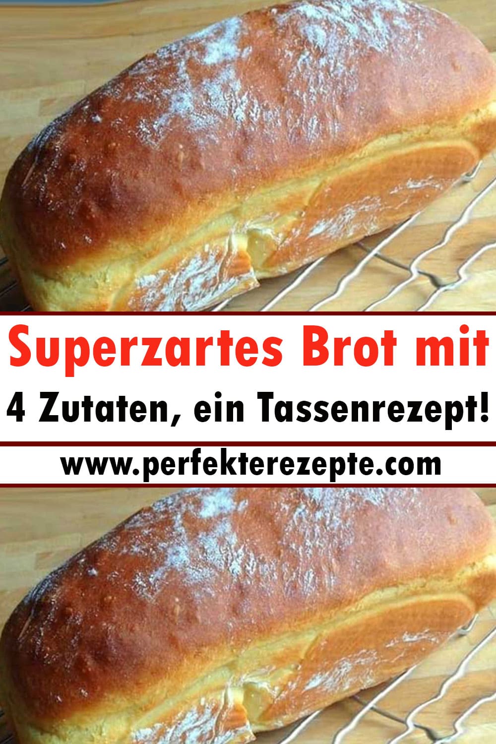 Superzartes Brot mit 4 Zutaten, ein Tassenrezept!