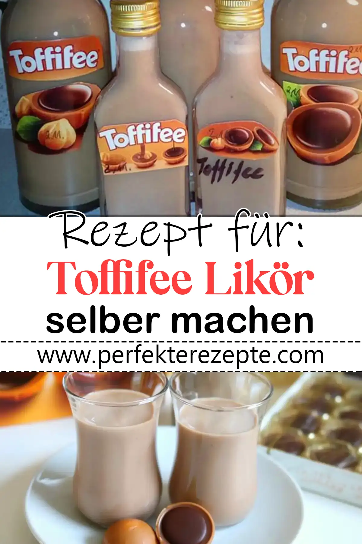 Toffifee Likör Rezept selber machen, gelingt immer!