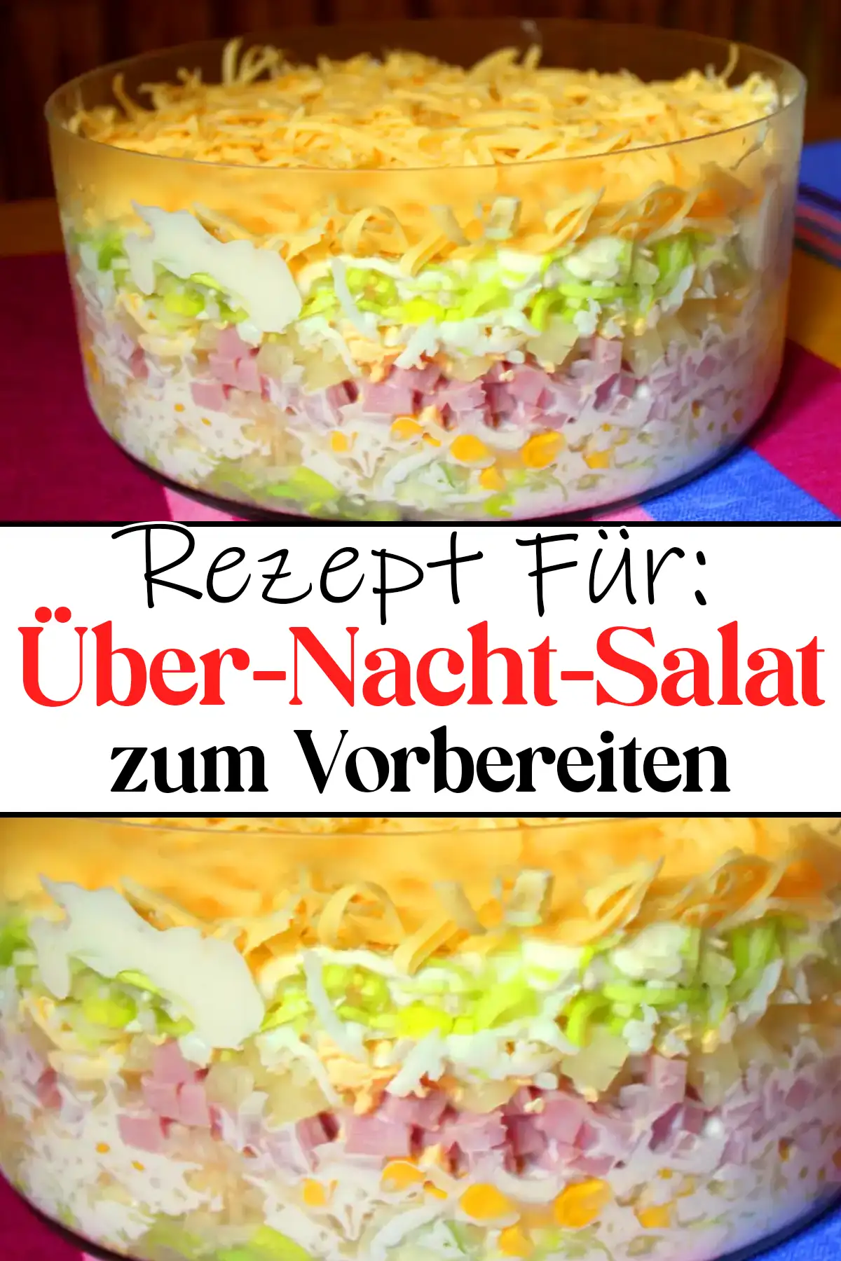 Über-Nacht-Salat zum Vorbereiten