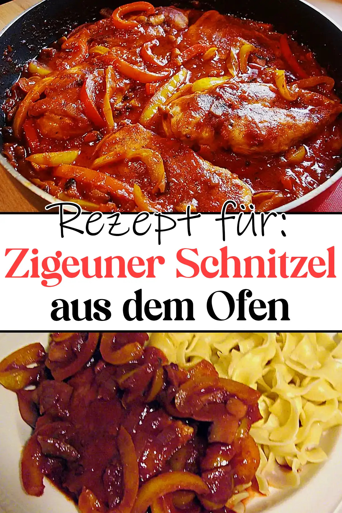 Zigeuner Schnitzel aus dem Ofen Rezept