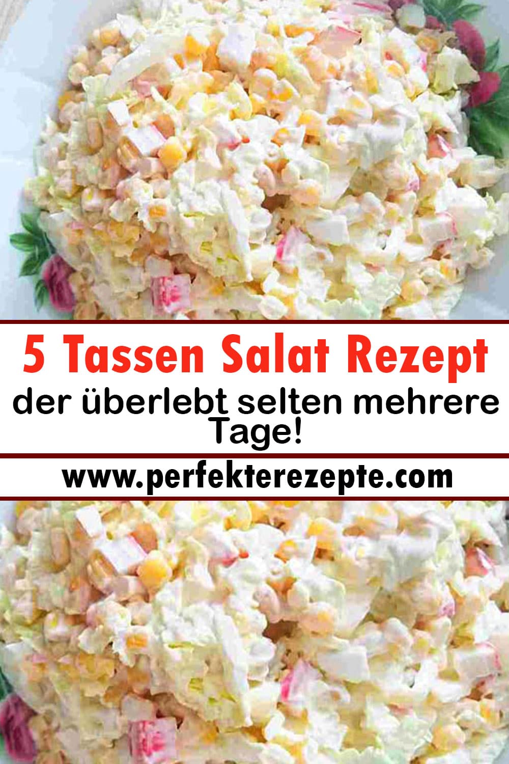 5 Tassen Salat Rezept, der überlebt selten mehrere Tage!