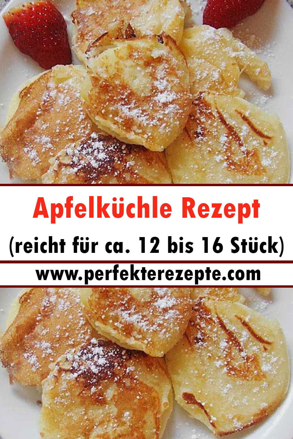 Apfelküchle Rezept (reicht für ca. 12 bis 16 Stück)