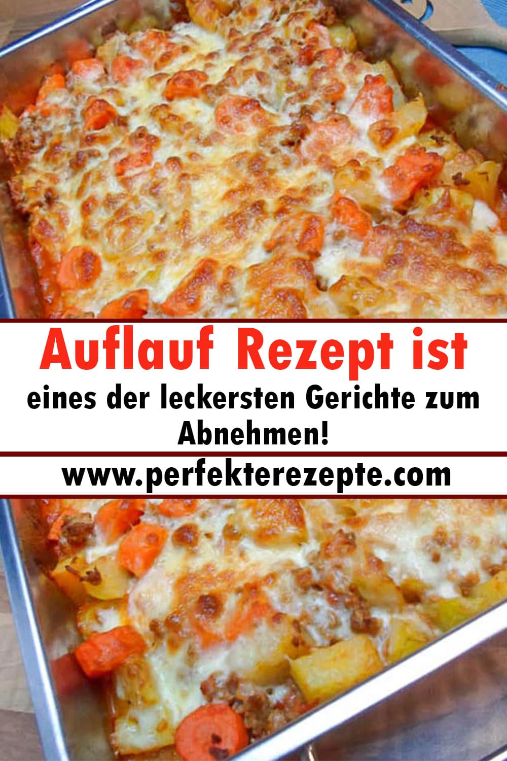 Auflauf Rezept ist eines der leckersten Gerichte zum Abnehmen!